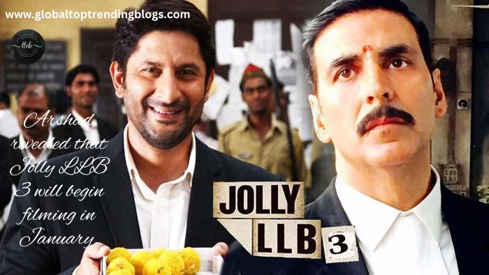 Arshad Confirms Jolly LLB 3 With Akki