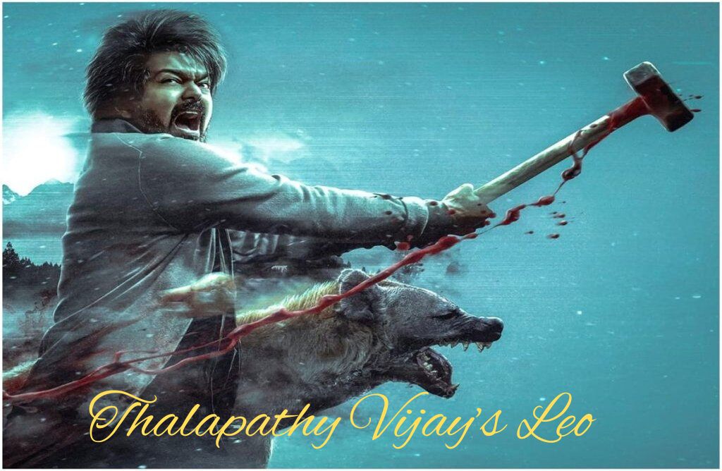 Thalapathy Vijay will Roar in Leo on 19 Oct